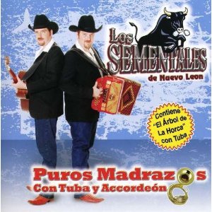 Álbum Puros Madrazos Con Tuba Y Acordeón de Los Sementales De Nuevo León