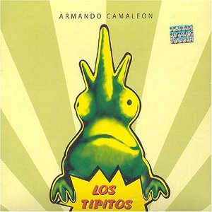 Álbum Armando Camaleón de Los Tipitos