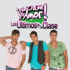 Álbum Que Clase de Amor de Los Últimos De La Clase