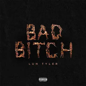 Álbum Bad Bitch de Luh Tyler