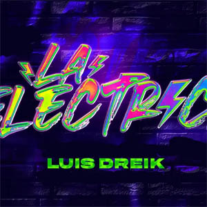 Álbum La Eléctrica de Luis Dreik