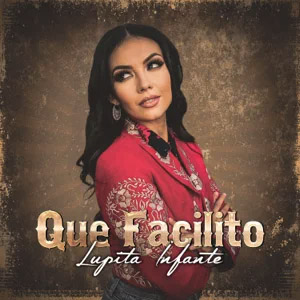 Álbum Qué Facilito de Lupita Infante