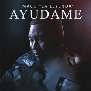 Álbum Ayúdame de Maco La Leyenda