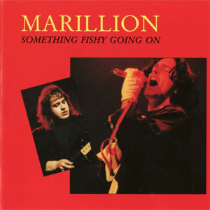 Álbum Something Fishy Going On de Marillion