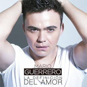 Álbum La Definición Del Amor de Mario Guerrero