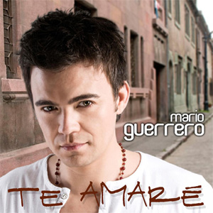 Álbum Te Amaré de Mario Guerrero