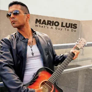 Álbum What's a Guy to Do de Mario Luis