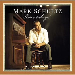 Álbum Stories & Songs de Mark Schultz