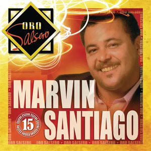 Álbum Oro Salsero de Marvin Santiago