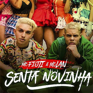 Álbum Senta Novinha de MC Fioti