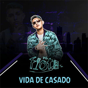 Álbum Vida De Casado de MC Fioti