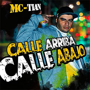 Álbum Calle Arriba Calle Abajo de Mc-Tian