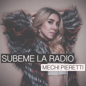 Álbum Súbeme la Radio de Mechi Pieretti