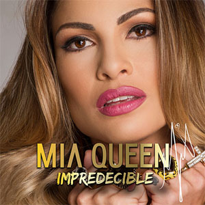 Álbum Impredecible de Mía Queen