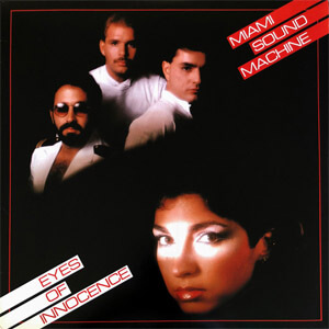 Álbum Eyes Of Innocence de Miami Sound Machine