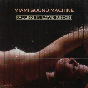 Álbum Falling In Love (Uh-Oh) de Miami Sound Machine