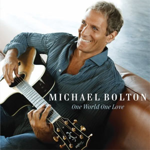 Álbum One World One Love  de Michael Bolton