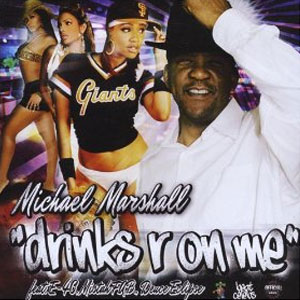 Álbum Drinks R On Me de Michael Marshall