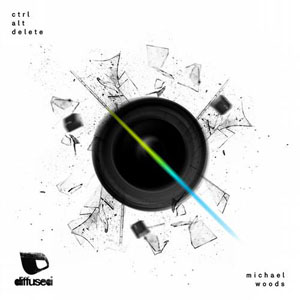 Álbum Ctrl + Alt + Delete de Michael Woods