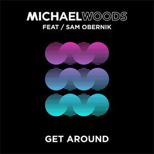 Álbum Get Around de Michael Woods