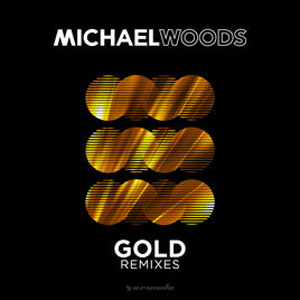 Álbum Gold (Remixes) de Michael Woods