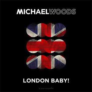 Álbum London Baby! de Michael Woods