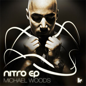 Álbum Nitro EP de Michael Woods