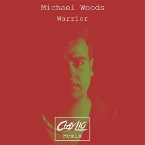 Álbum Warrior (Clay Lio Remix) de Michael Woods