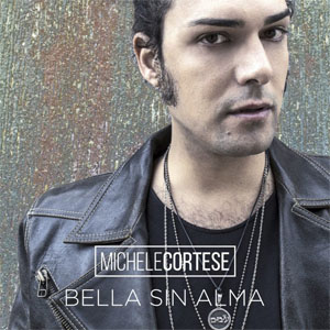 Álbum Bella Sin Alma de Michele Cortese