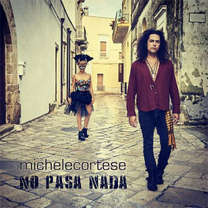 Álbum No Pasa Nada de Michele Cortese