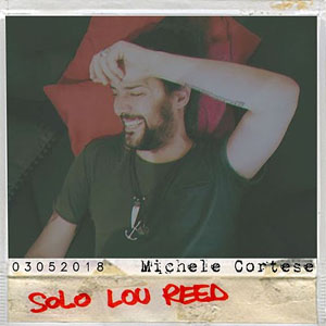 Álbum Solo Lou Reed de Michele Cortese