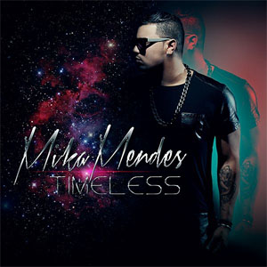 Álbum Timeless de Mika Mendes