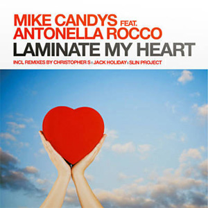 Álbum Laminate My Heart de Mike Candys