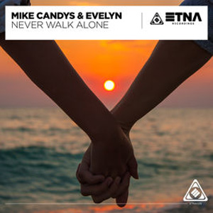 Álbum Never Walk Alone (The Remixes) de Mike Candys