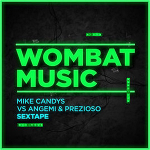 Álbum Sextape (Mike Candys vs. Angemi & Prezioso)  de Mike Candys