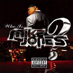 Álbum Who Is Mike Jones? de Mike Jones