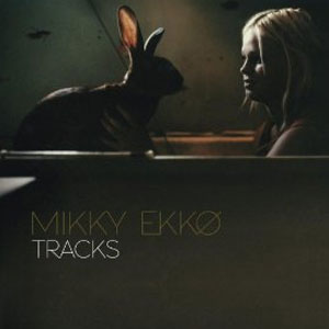 Álbum Tracks de Mikky Ekko