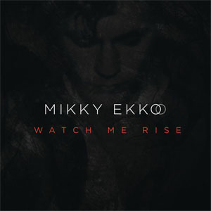 Álbum Watch Me Rise de Mikky Ekko