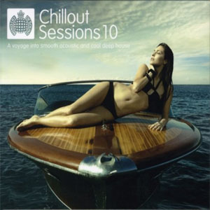 Álbum Chillout Sessions 10 de Ministry of Sound