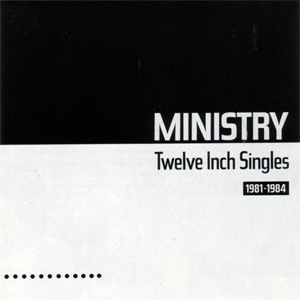 Álbum Twelve Inch Singles de Ministry