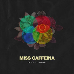 Álbum De Polvo y Flores de Miss Caffeina