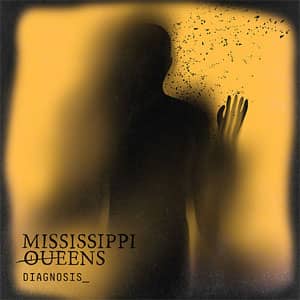 Álbum Diagnosis_ de Mississippi Queens