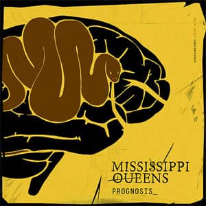 Álbum Prognosis_ de Mississippi Queens