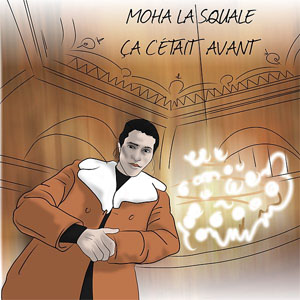 Álbum Ça c'était avant de Moha La Squale