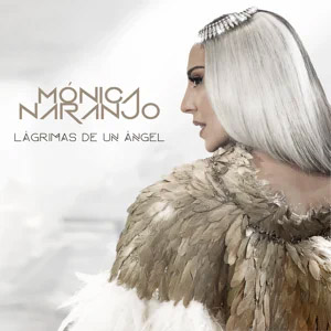 Álbum Lágrimas de un Ángel  de Mónica Naranjo