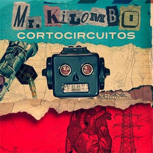 Álbum Cortocircuitos de Mr. Kilombo