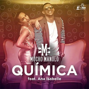 Álbum Química de Mucho Manolo