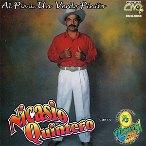 Álbum Al Pie De Un Verde Pinito de Nicasio Quintero