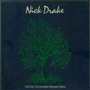 Álbum Fruit Tree · The Complete Recorded Works de Nick Drake