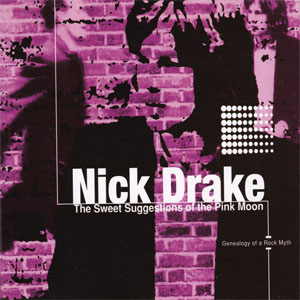 Álbum The Sweet Suggestions Of The Pink Moon de Nick Drake